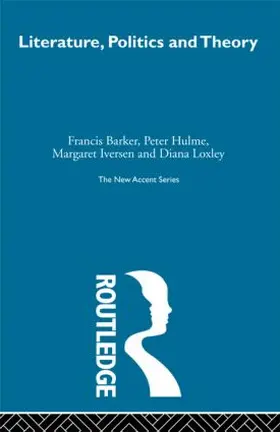 Barker / Hulme / Iversen |  Literature Politics & Theory | Buch |  Sack Fachmedien