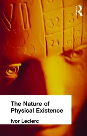 Leclerc |  The Nature of Physical Existence | Buch |  Sack Fachmedien