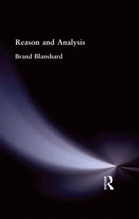 Blanshard |  Reason and Analysis | Buch |  Sack Fachmedien