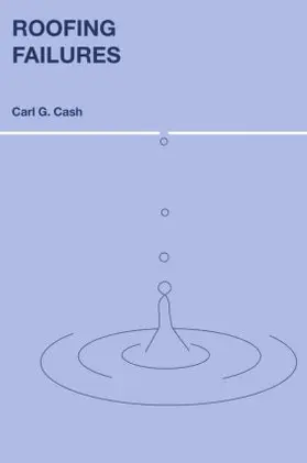 Cash | Roofing Failures | Buch | 978-0-415-29925-1 | sack.de