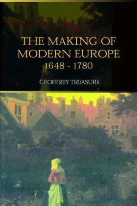 Treasure |  The Making of Modern Europe, 1648-1780 | Buch |  Sack Fachmedien