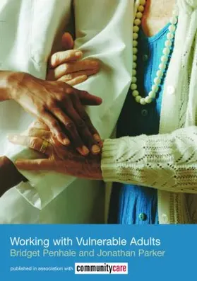 Penhale / Parker |  Working with Vulnerable Adults | Buch |  Sack Fachmedien
