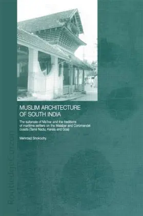 Shokoohy | Muslim Architecture of South India | Buch | 978-0-415-30207-4 | sack.de