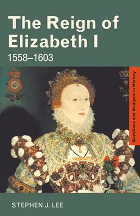 Lee |  The Reign of Elizabeth I | Buch |  Sack Fachmedien