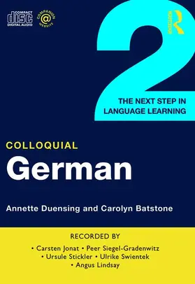 Duensing / Batstone |  Colloquial German 2 | Sonstiges |  Sack Fachmedien