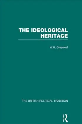 Greenleaf | Ideological Heritage Vol 2 | Buch | 978-0-415-30301-9 | www2.sack.de