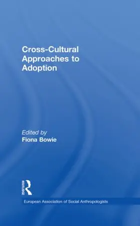 Bowie |  Cross-Cultural Approaches to Adoption | Buch |  Sack Fachmedien