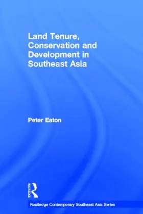 Eaton |  Land Tenure, Conservation and Development in Southeast Asia | Buch |  Sack Fachmedien