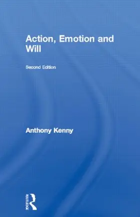 Kenny |  Action, Emotion and Will | Buch |  Sack Fachmedien