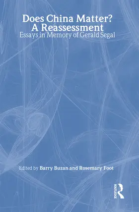 Buzan / Foot |  Does China Matter? | Buch |  Sack Fachmedien