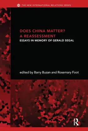 Buzan / Foot |  Does China Matter? | Buch |  Sack Fachmedien