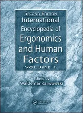 Healthcare / Informa Healthcare / Karwowski | International Encyclopedia of Ergonomics and Human Factors - 3 Volume Set | Buch | 978-0-415-30430-6 | www2.sack.de