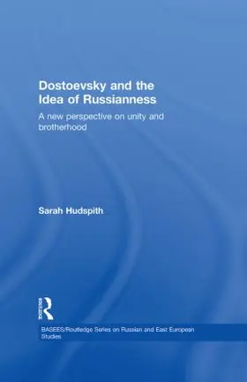 Hudspith |  Dostoevsky and The Idea of Russianness | Buch |  Sack Fachmedien