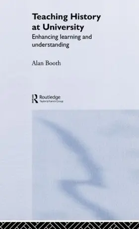 Booth |  Teaching History at University | Buch |  Sack Fachmedien