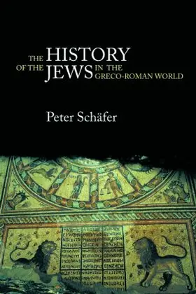 Schäfer |  The History of the Jews in the Greco-Roman World | Buch |  Sack Fachmedien