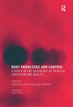 Evans / Davies / Wright |  Body Knowledge and Control | Buch |  Sack Fachmedien