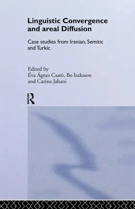 Csató / Isaksson / Jahani |  Linguistic Convergence and Areal Diffusion | Buch |  Sack Fachmedien