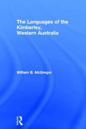 McGregor |  The Languages of the Kimberley, Western Australia | Buch |  Sack Fachmedien