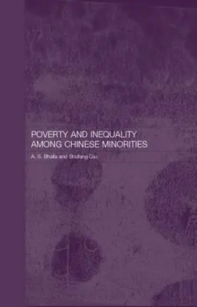 Bhalla / Qiu |  Poverty and Inequality among Chinese Minorities | Buch |  Sack Fachmedien