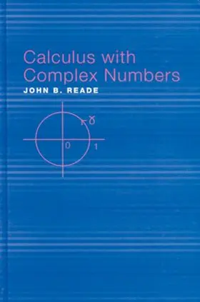 Reade | Calculus with Complex Numbers | Buch | 978-0-415-30846-5 | sack.de