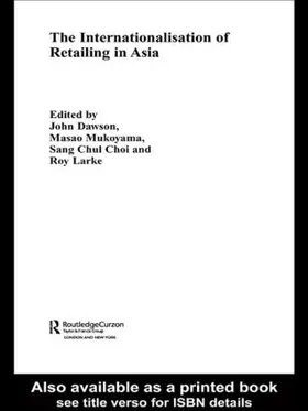 Chul Choi / Dawson / Larke |  The Internationalisation of Retailing in Asia | Buch |  Sack Fachmedien