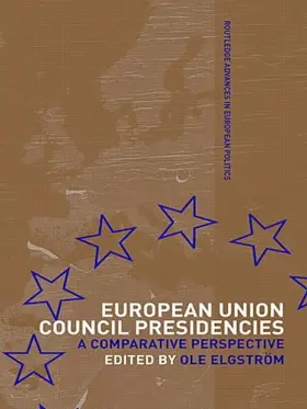 Elgström | European Union Council Presidencies | Buch | 978-0-415-30990-5 | sack.de