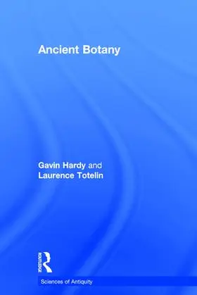 Hardy / Totelin | Ancient Botany | Buch | 978-0-415-31119-9 | sack.de