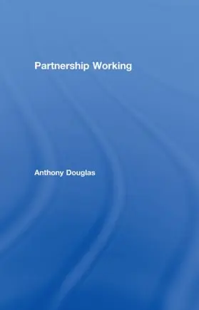 Douglas |  Partnership Working | Buch |  Sack Fachmedien