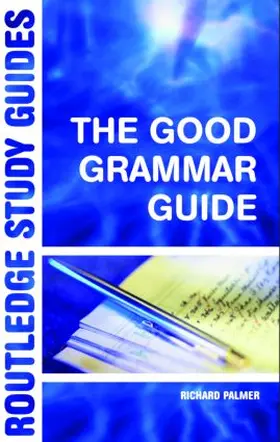 Palmer |  The Good Grammar Guide | Buch |  Sack Fachmedien