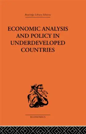 Bauer |  Economic Analysis and Policy in Underdeveloped Countries | Buch |  Sack Fachmedien