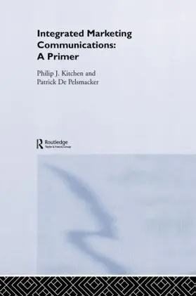 Kitchen / de Pelsmacker |  A Primer for Integrated Marketing Communications | Buch |  Sack Fachmedien