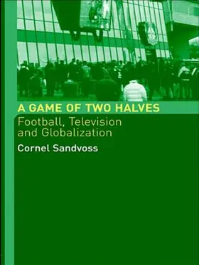 Sandvoss |  A Game of Two Halves | Buch |  Sack Fachmedien