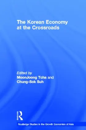 Suh / Tcha |  The Korean Economy at the Crossroads | Buch |  Sack Fachmedien