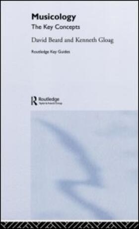 Beard | Musicology: The Key Concepts | Buch | 978-0-415-31693-4 | sack.de