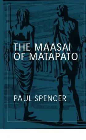 Spencer |  The Maasai of Matapato | Buch |  Sack Fachmedien