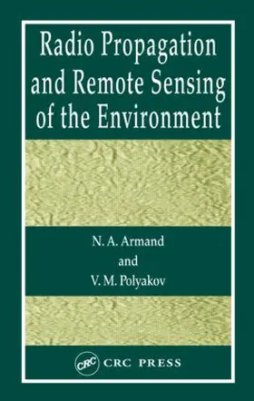 Armand / Polyakov |  Radio Propagation and Remote Sensing of the  Environment | Buch |  Sack Fachmedien
