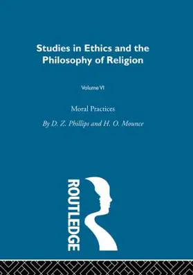 Phillips / Mounce | Moral Practices Vol 6 | Buch | 978-0-415-31846-4 | www2.sack.de