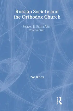 Knox |  Russian Society and the Orthodox Church | Buch |  Sack Fachmedien