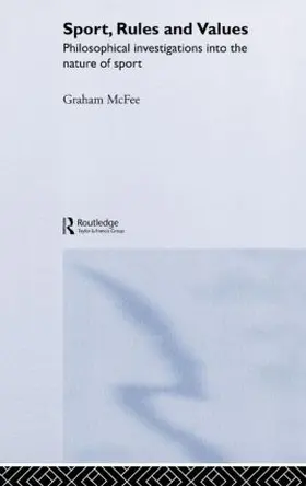 McFee |  Sport, Rules and Values | Buch |  Sack Fachmedien