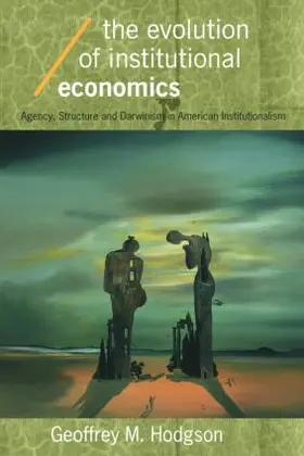 Hodgson |  The Evolution of Institutional Economics | Buch |  Sack Fachmedien