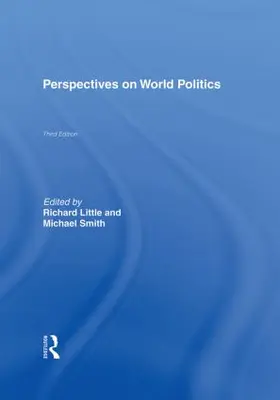 Little / Smith |  Perspectives on World Politics | Buch |  Sack Fachmedien
