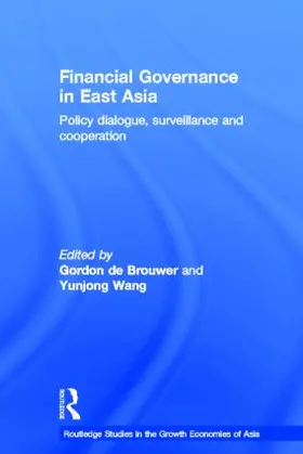 De Brouwer / Wang |  Financial Governance in East Asia | Buch |  Sack Fachmedien