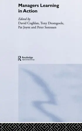 Coghlan / Dromgoole / Joynt |  Managers Learning in Action | Buch |  Sack Fachmedien