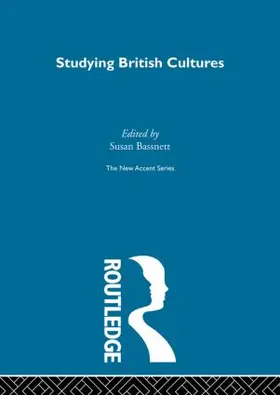 Bassnett |  Studying British Cultures | Buch |  Sack Fachmedien