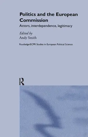 Smith |  Politics and the European Commission | Buch |  Sack Fachmedien