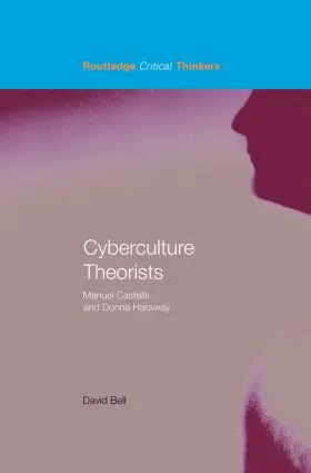 Bell |  Cyberculture Theorists | Buch |  Sack Fachmedien