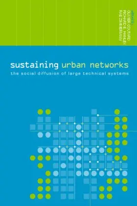 Coutard / Hanley / Zimmerman |  Sustaining Urban Networks | Buch |  Sack Fachmedien