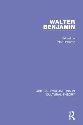 Osborne |  Walter Benjamin:Critical Evaluations 3V | Buch |  Sack Fachmedien