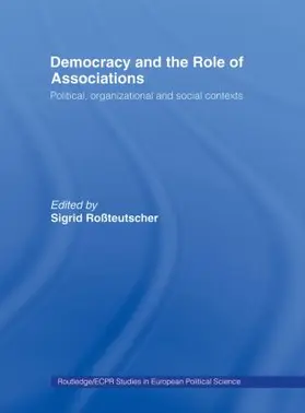 Rossteutscher |  Democracy and the Role of Associations | Buch |  Sack Fachmedien