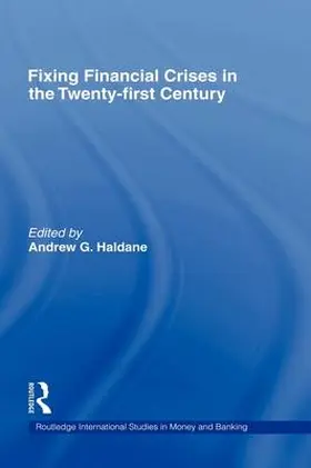 Haldane |  Fixing Financial Crises in the 21st Century | Buch |  Sack Fachmedien